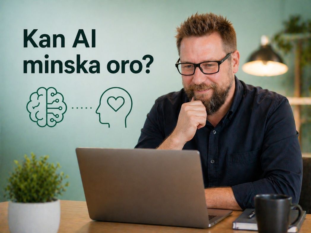 Kan AI minska oro? 7 sätt AI kan skapa mer lugn i vardagen